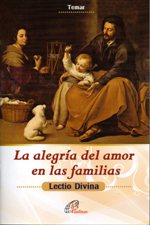 ALEGRIA DEL AMOR EN LAS FAMILIAS. LECTIO DIVINA2111270475