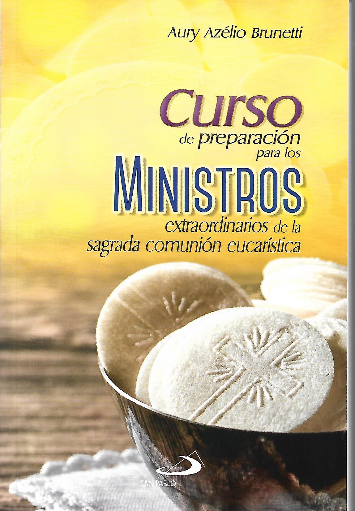CURSO DE PREPARACION PARA LOS MINISTROS EXTR.COMUNION1030186850