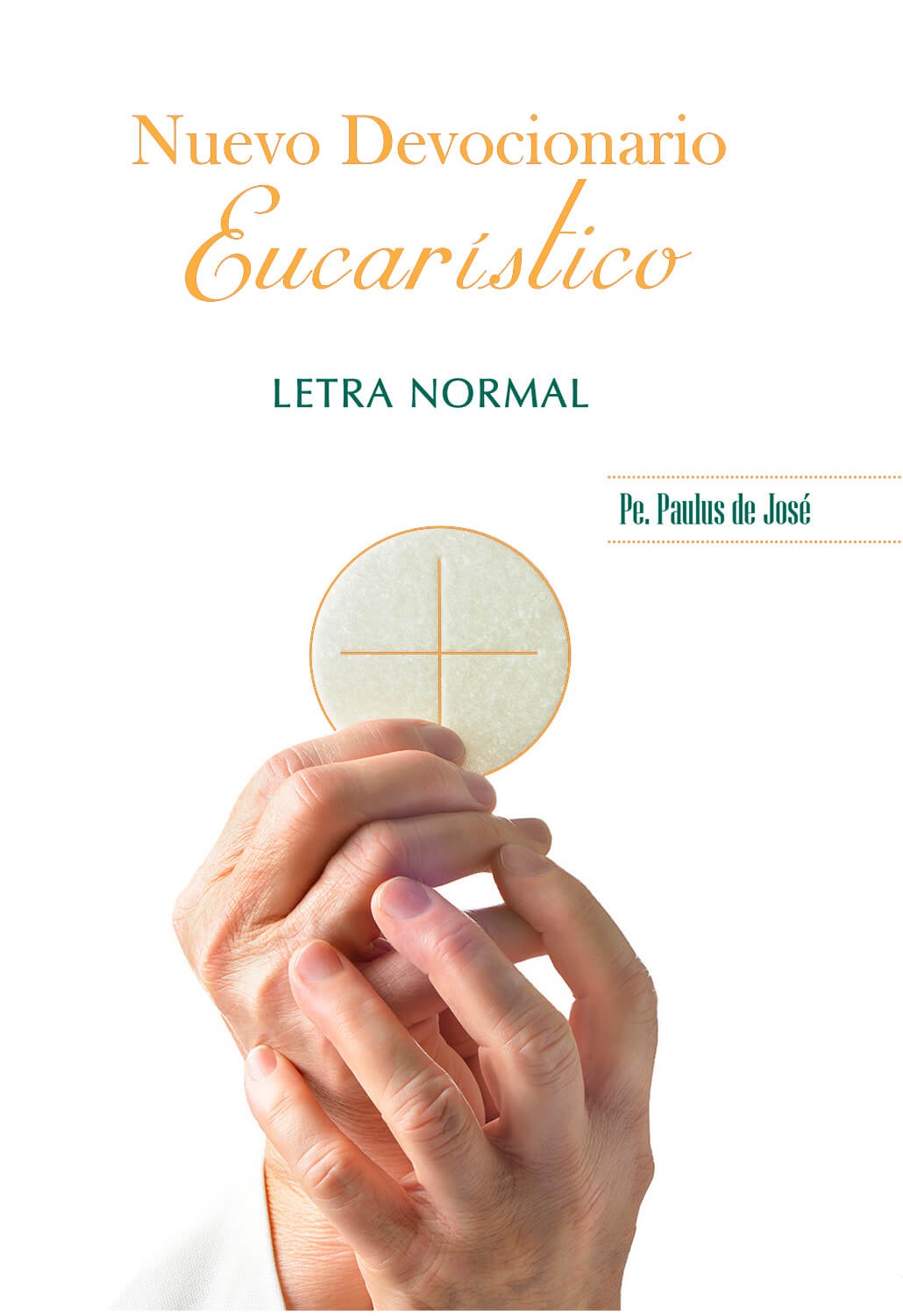 NUEVO DEVOCIONARIO EUCARISTICO (LETRA NORMAL)997753096