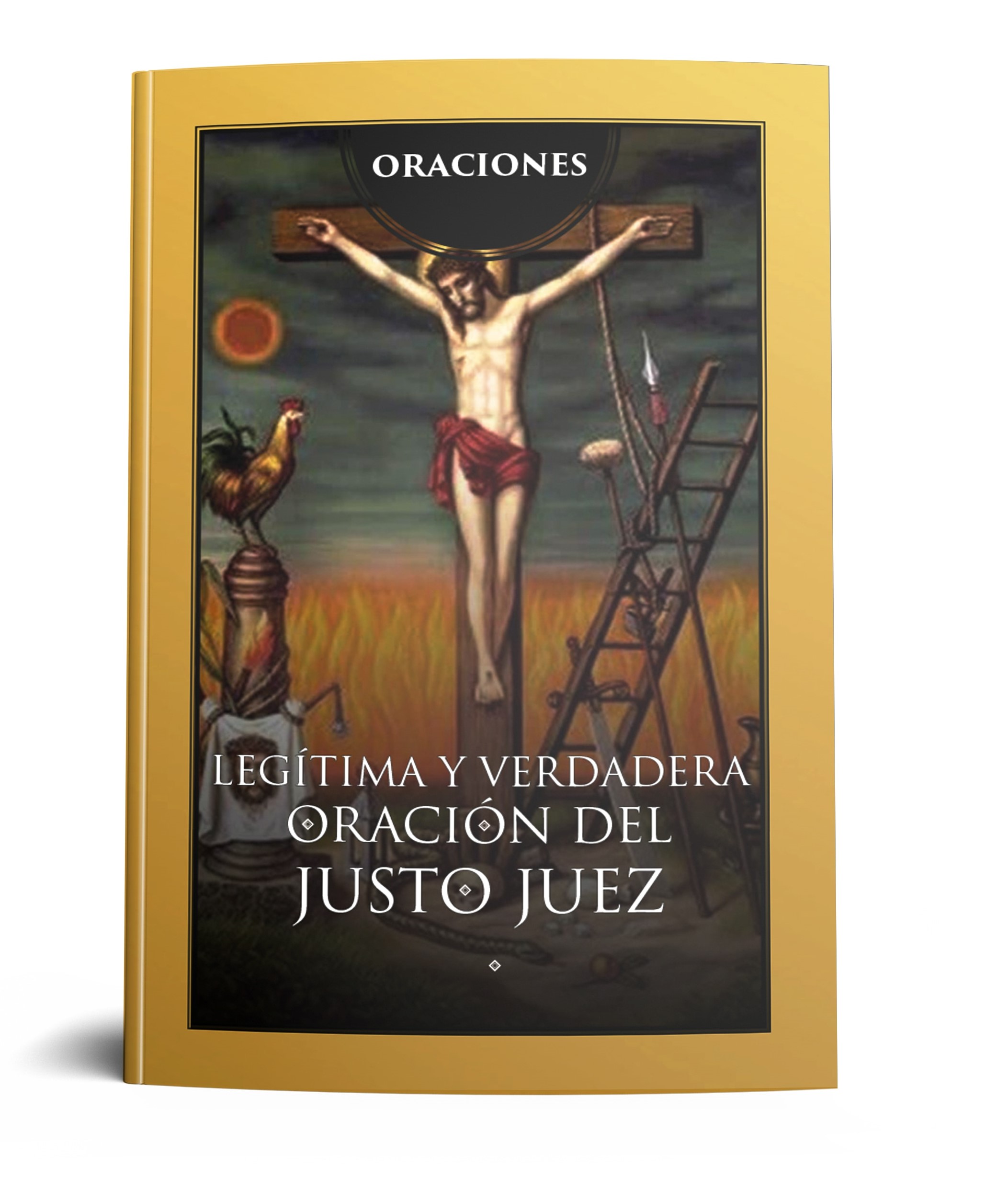 LEGITIMA Y VERDADERA ORACION DEL JUSTO JUEZ.891343181