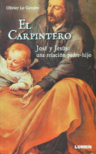 EL CARPINTERO. JOSE Y JESUS: UNA RELACION PADRE-HIJO689018270