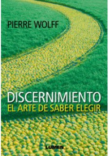 DISCERNIMIENTO. EL ARTE DE SABER ELEGIR2105559046