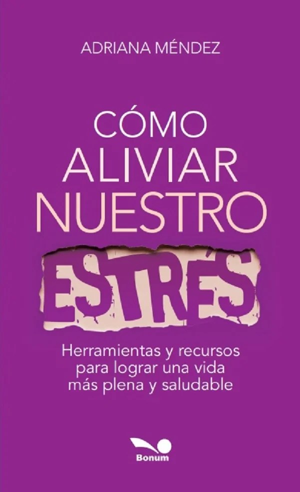 COMO ALIVIAR NUESTRO ESTRES.1301361709