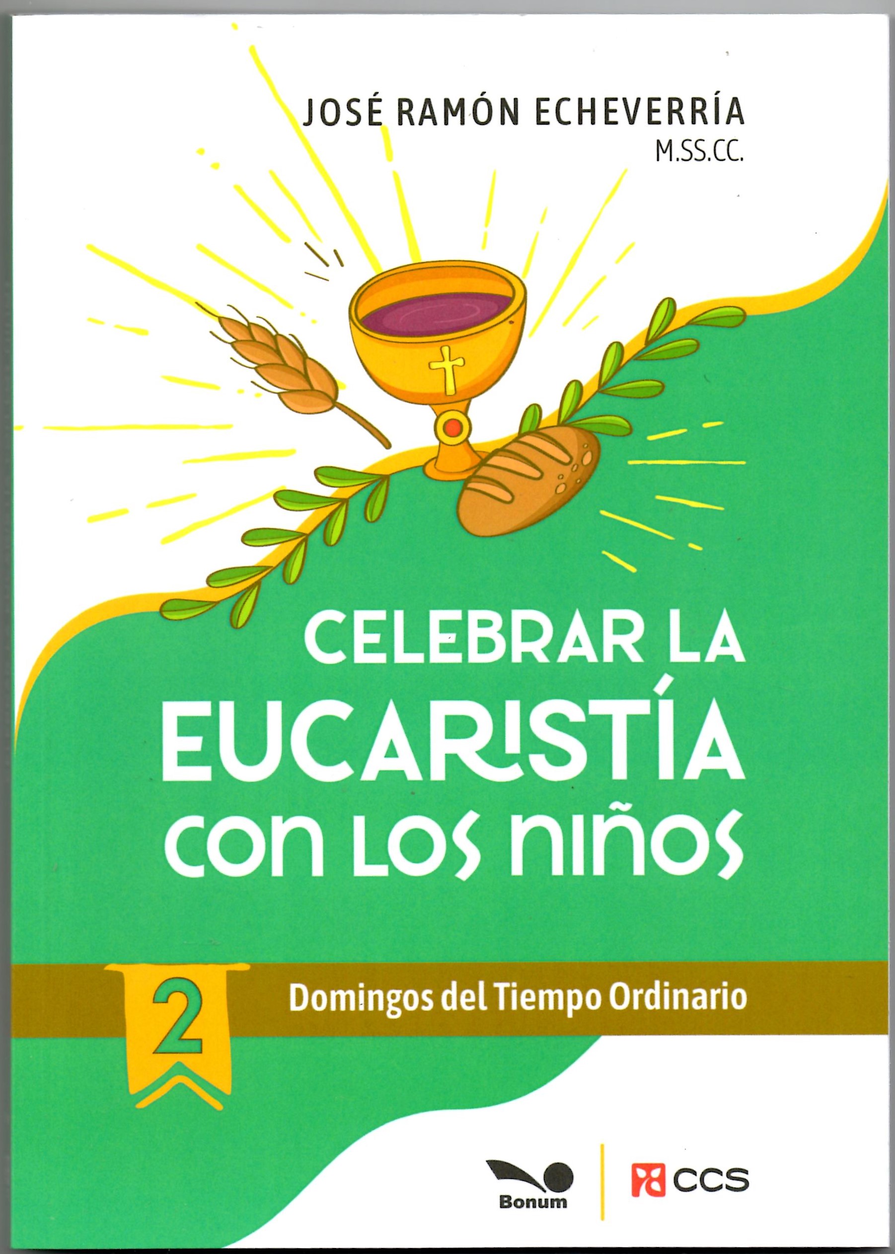 CELEBRAR LA EUCARISTIA CON LOS NIÑOS 2845886720