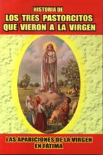 HISTORIA DE LOS TRES PASTORCITOS. APARICIONES DE LA VIRGEN EN FATIMA712255826